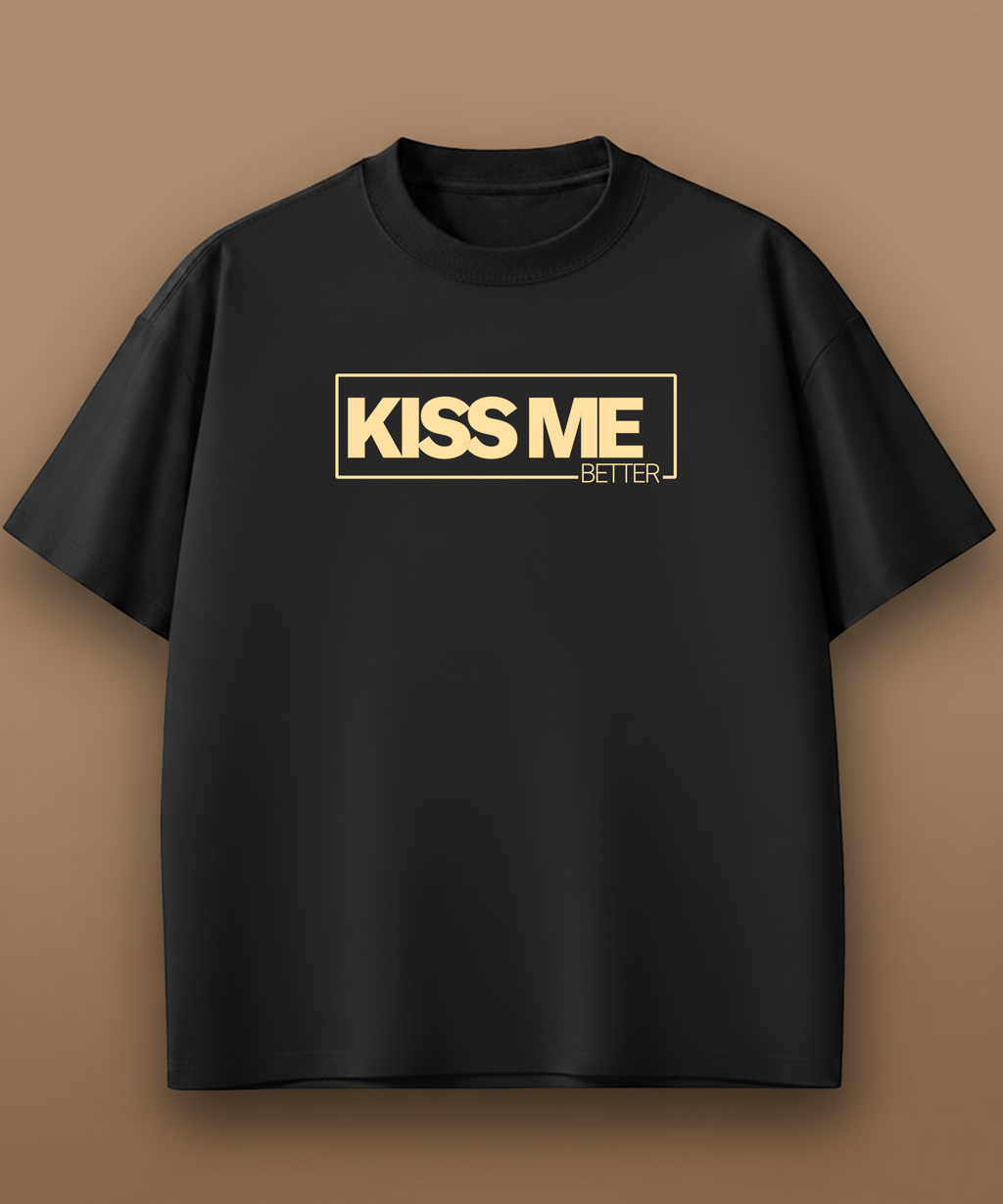 Black t-shirt with 'KISS ME BETTER' text on a brown background, front graphic